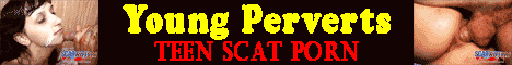 Visit Teen scat pleasures with young perverts.
